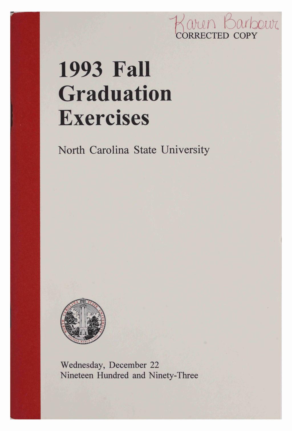 DEGREES CONFERRED Wednesday, December 22 Nineteen Hundred and Ninety-Three  This program is prepared for informational purposes only. The appearance of  - PDF Free Download