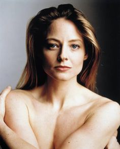 32 Jodie Foster Love ideas | jodie foster, the fosters, actresses